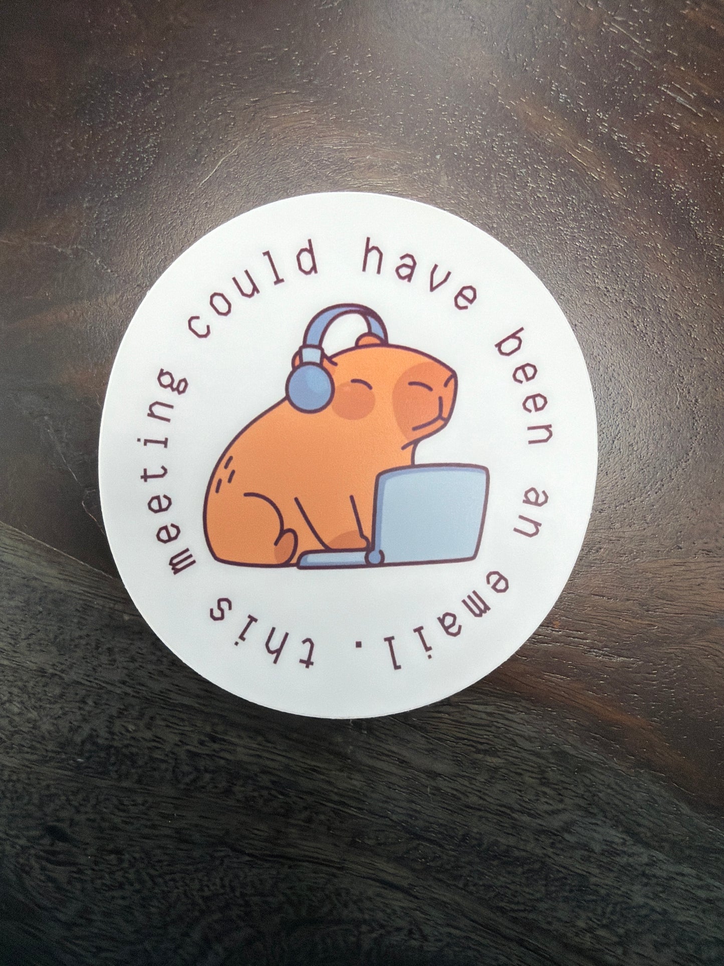 Sticker: Could Have Been An Email