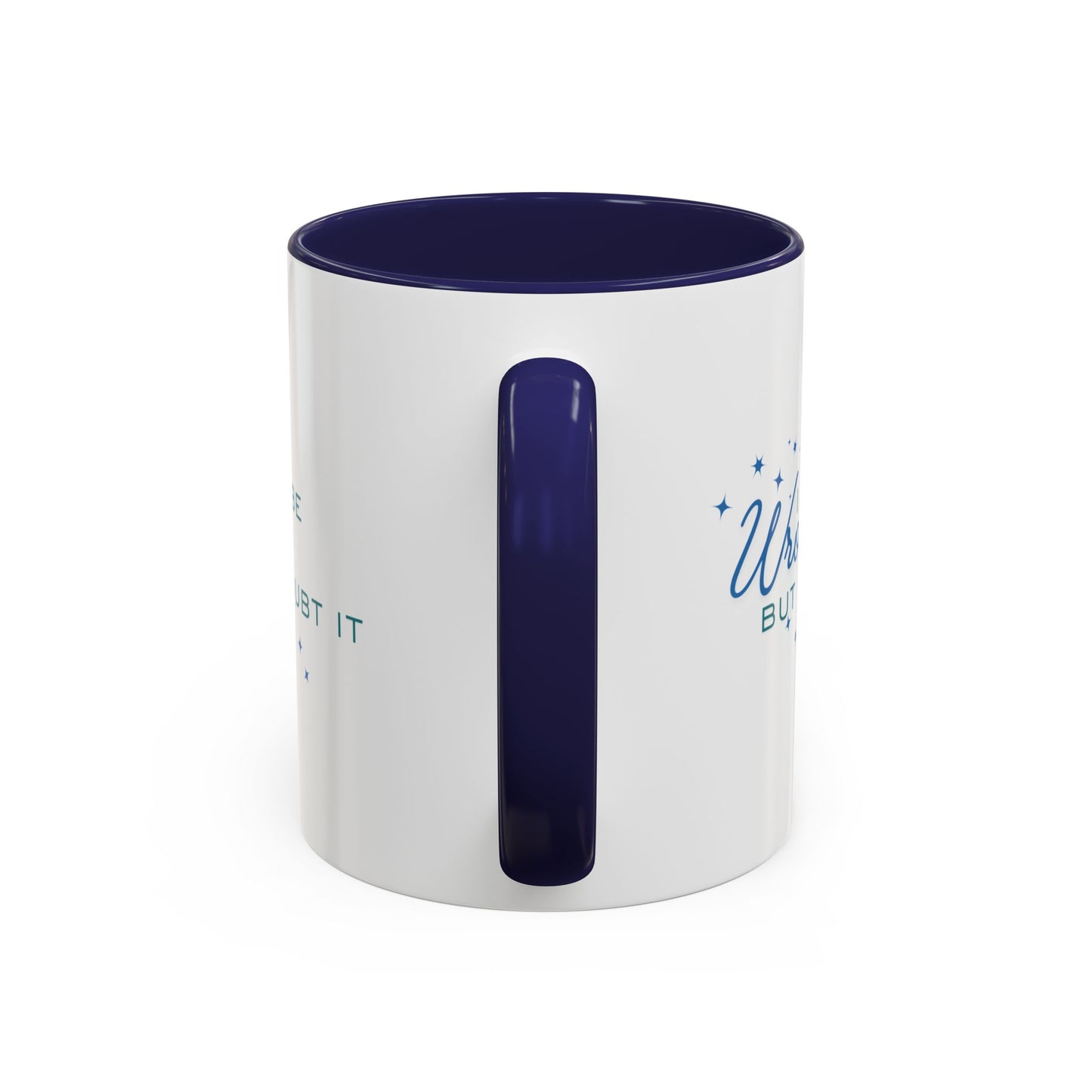 Mug - I May Be Wrong