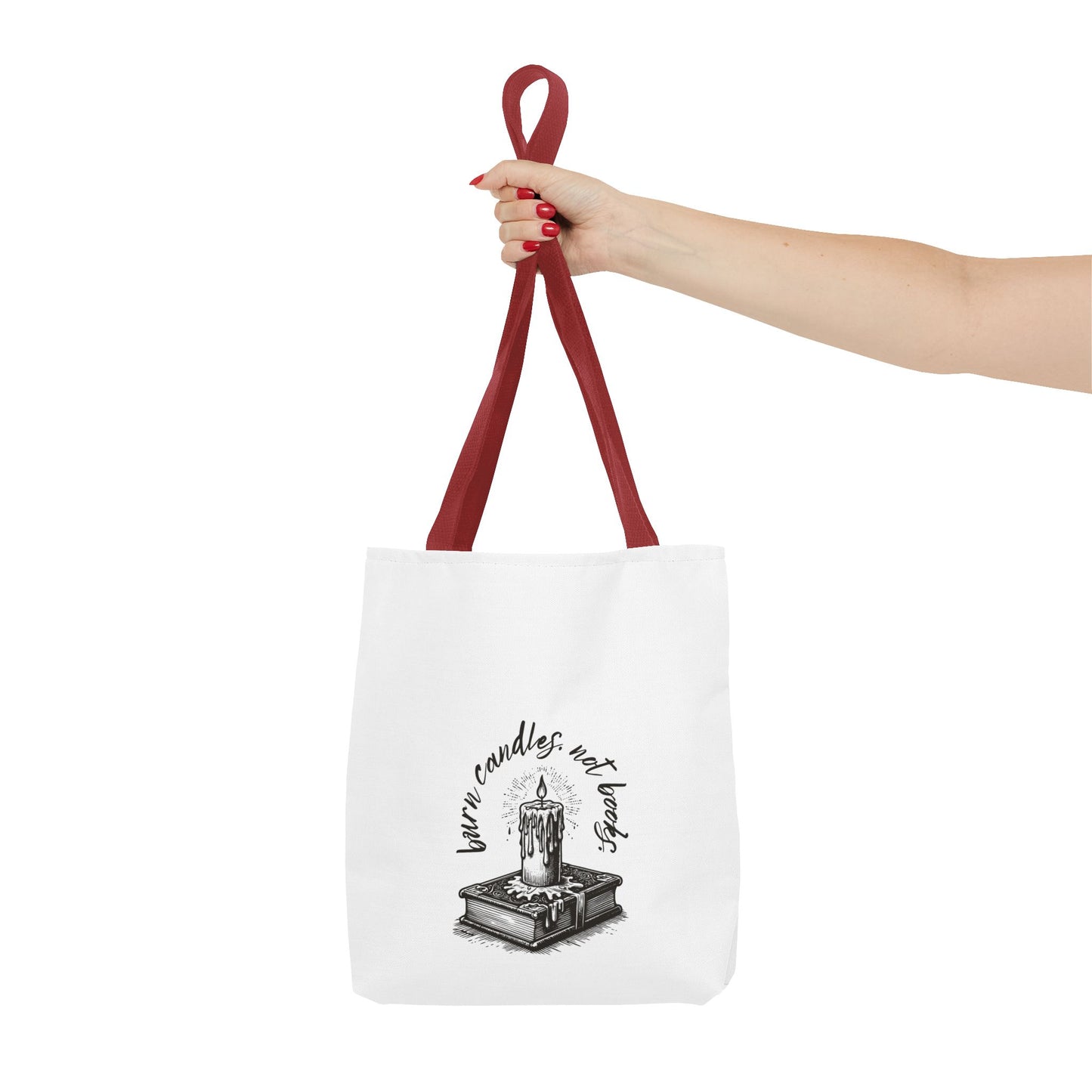 Tote Bag - Burn Candles, Not Books