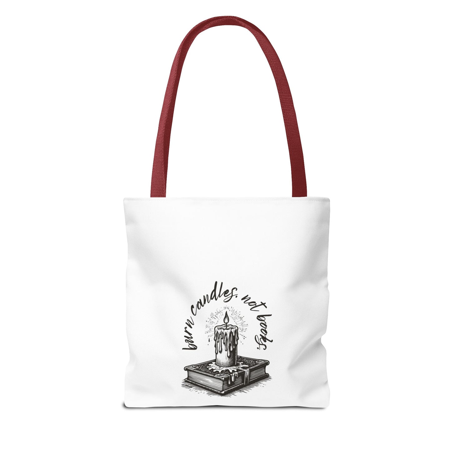 Tote Bag - Burn Candles, Not Books