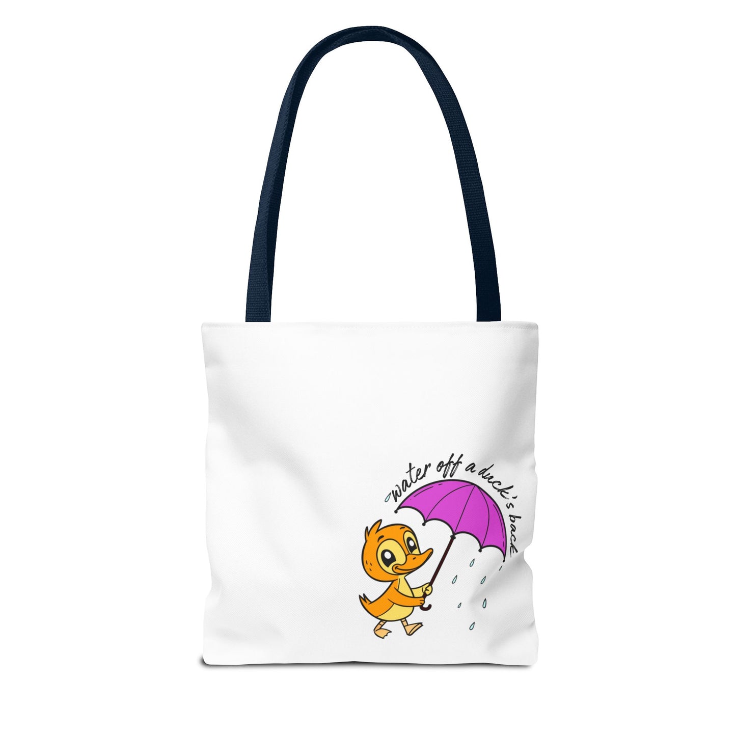 Tote Bag - Water Off A Duck’s Back