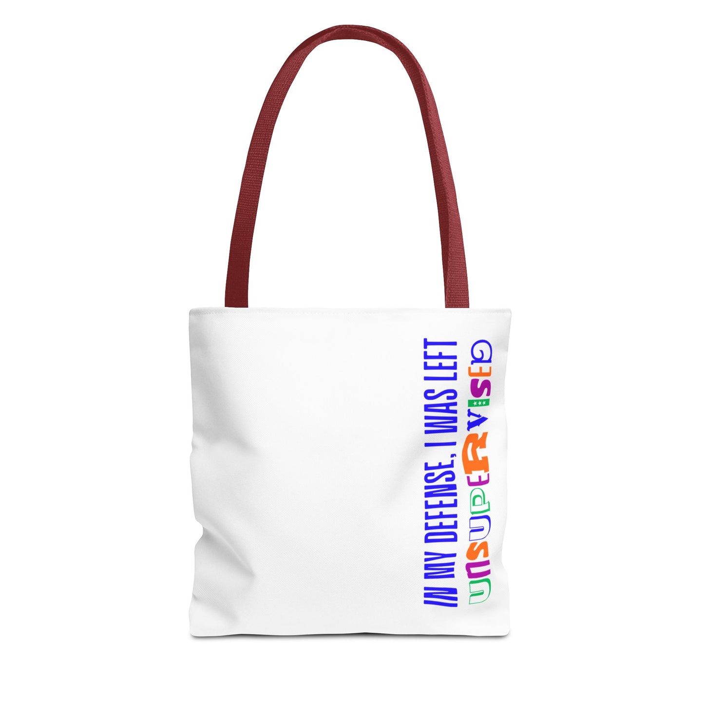 Tote Bag - I Was Left Unsupervised