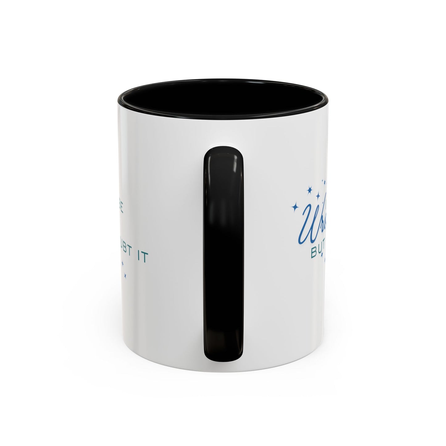 Mug - I May Be Wrong