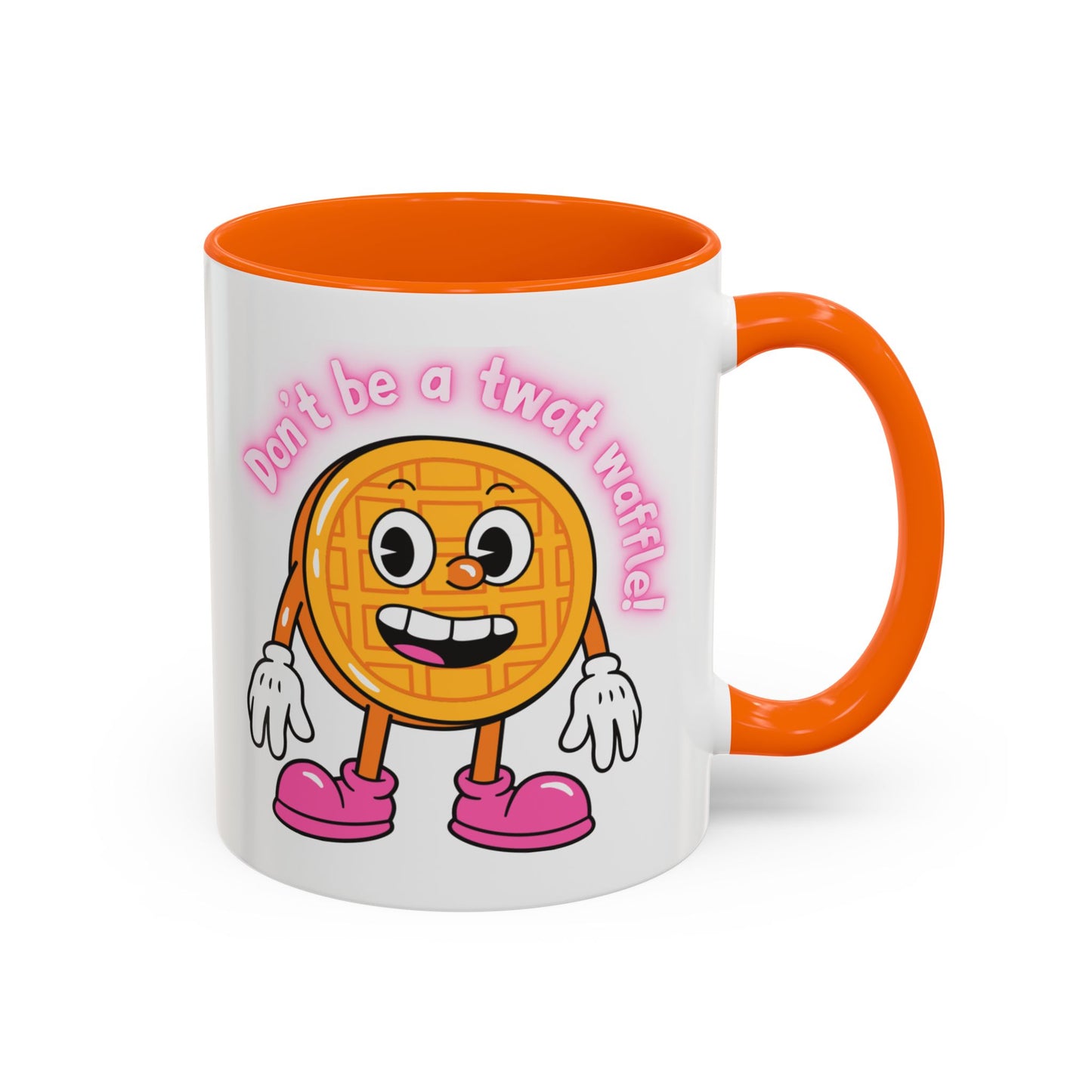Mug - Don’t Be A Twat Waffle