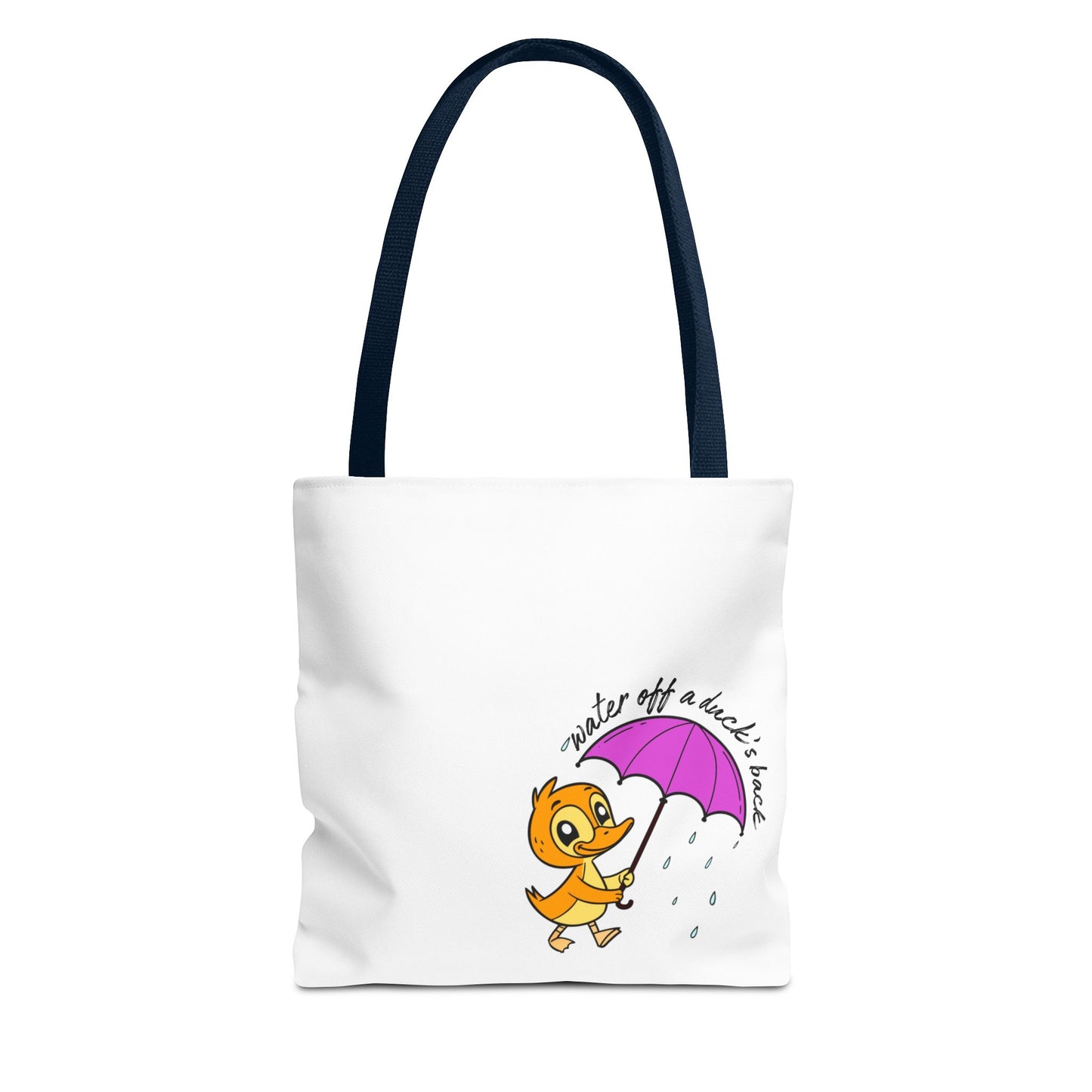 Tote Bag - Water Off A Duck’s Back