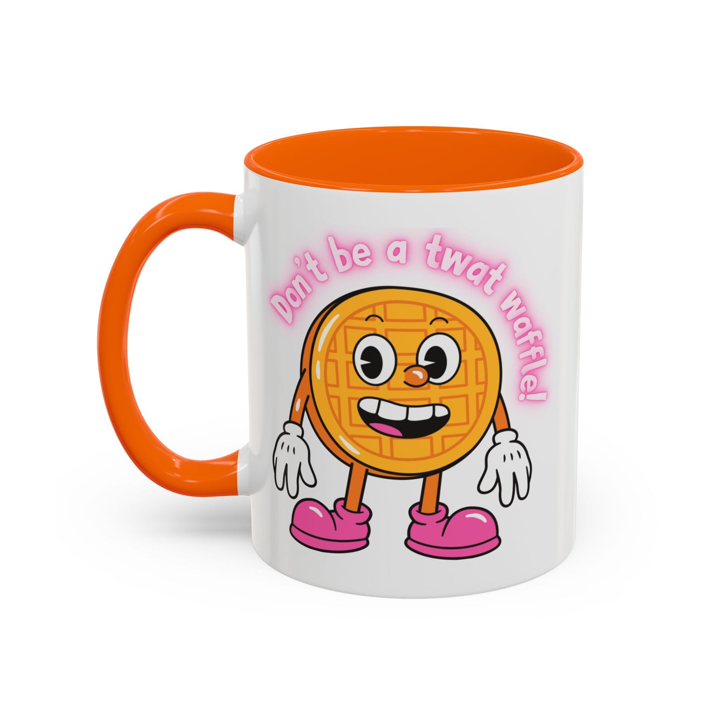 Mug - Don’t Be A Twat Waffle