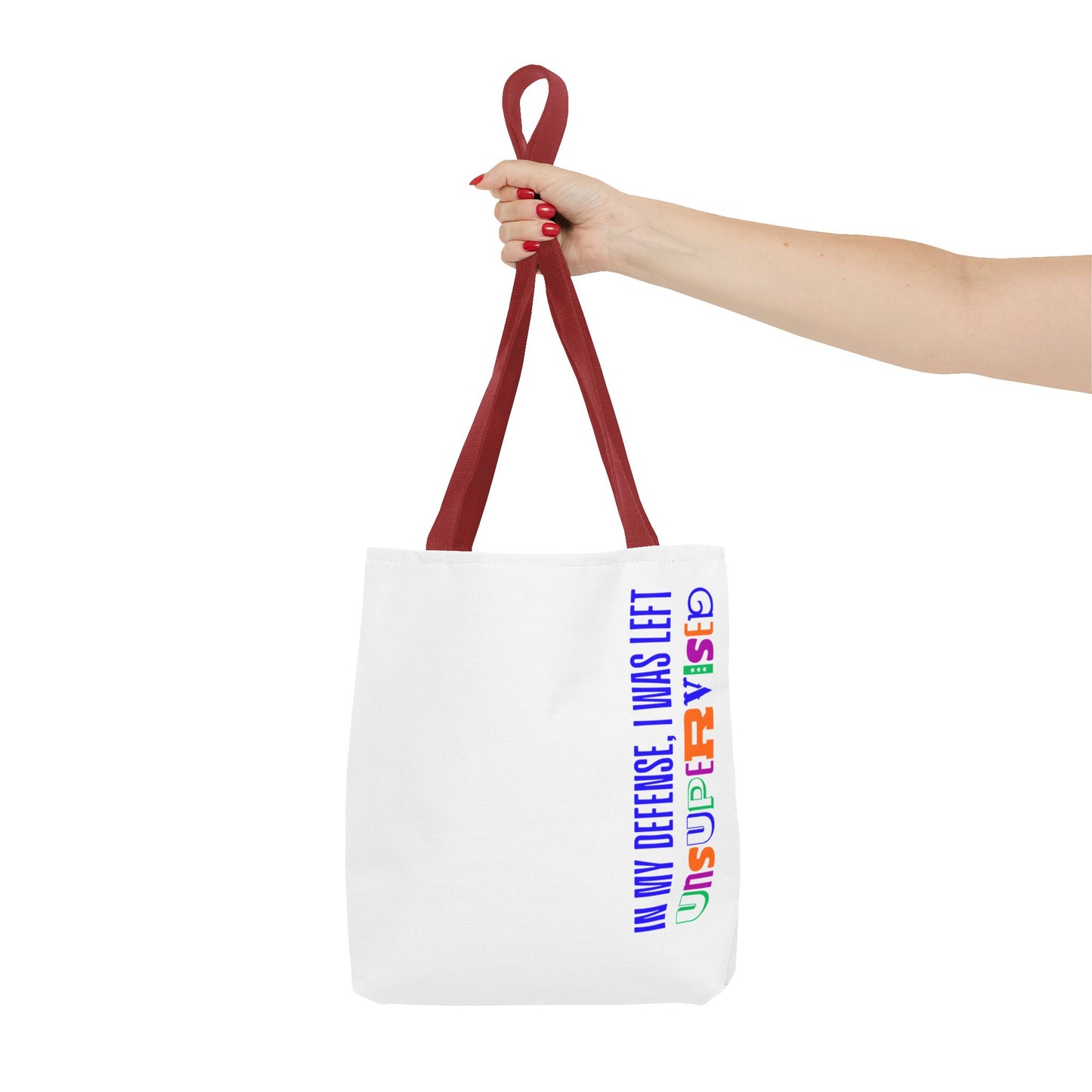 Tote Bag - I Was Left Unsupervised