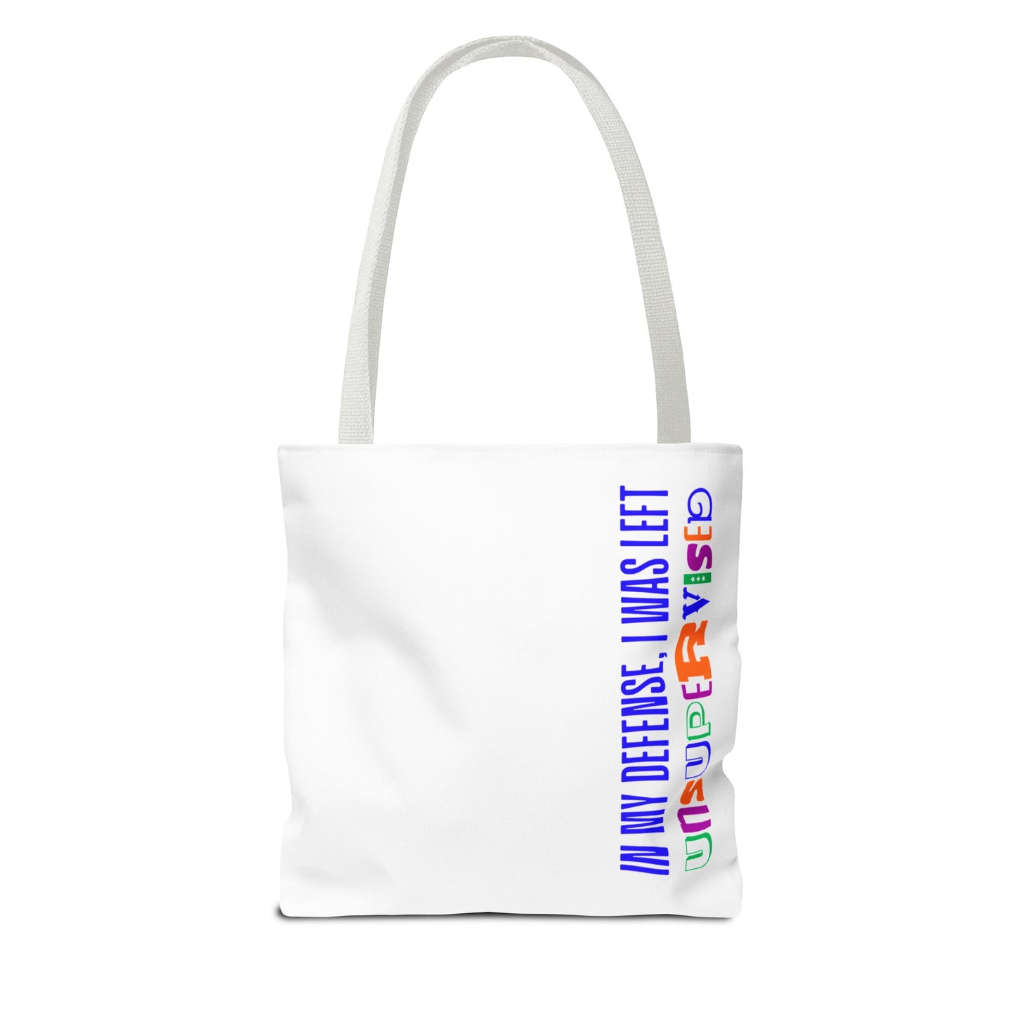 Tote Bag - I Was Left Unsupervised