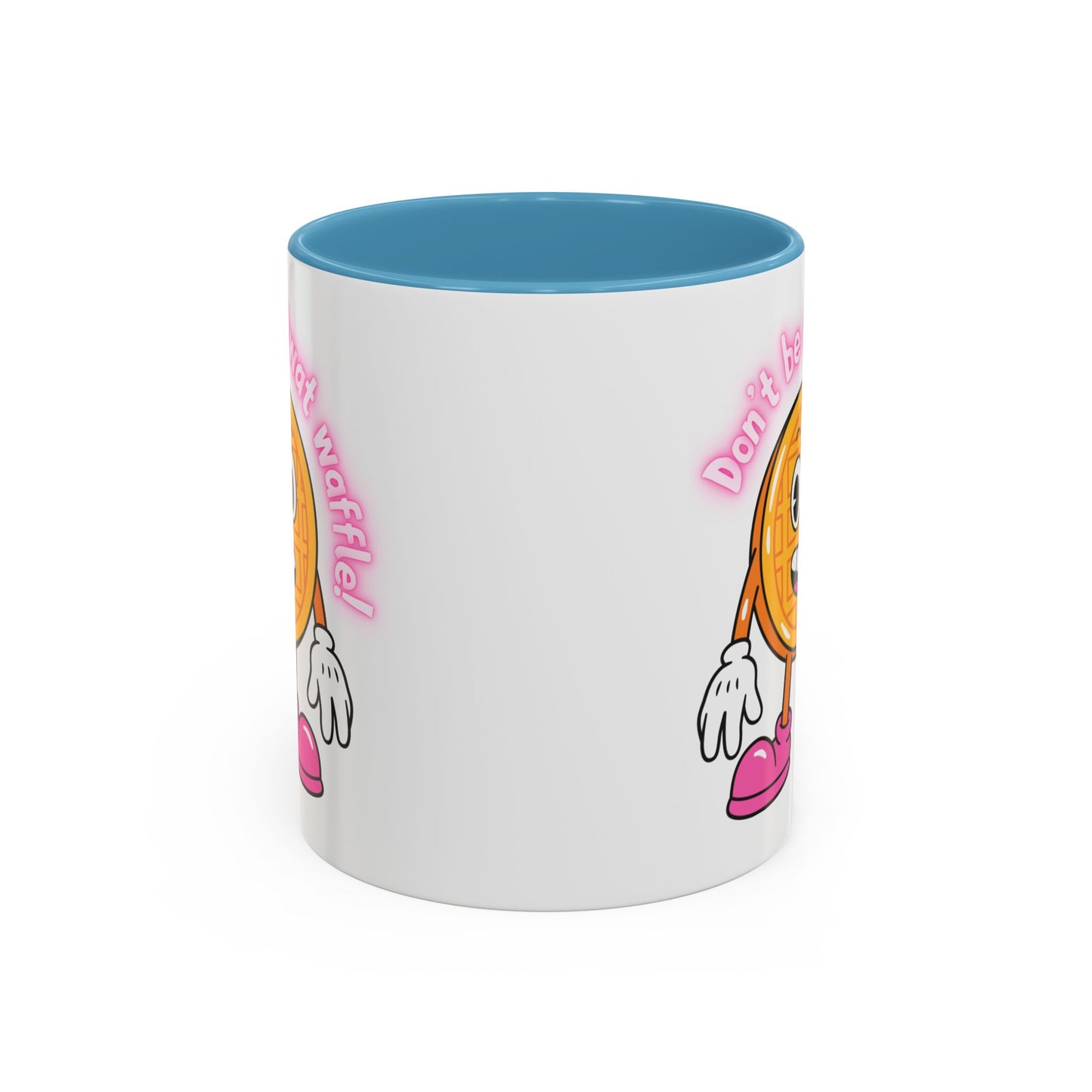 Mug - Don’t Be A Twat Waffle