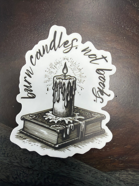 Sticker: Burn Candles Not Books