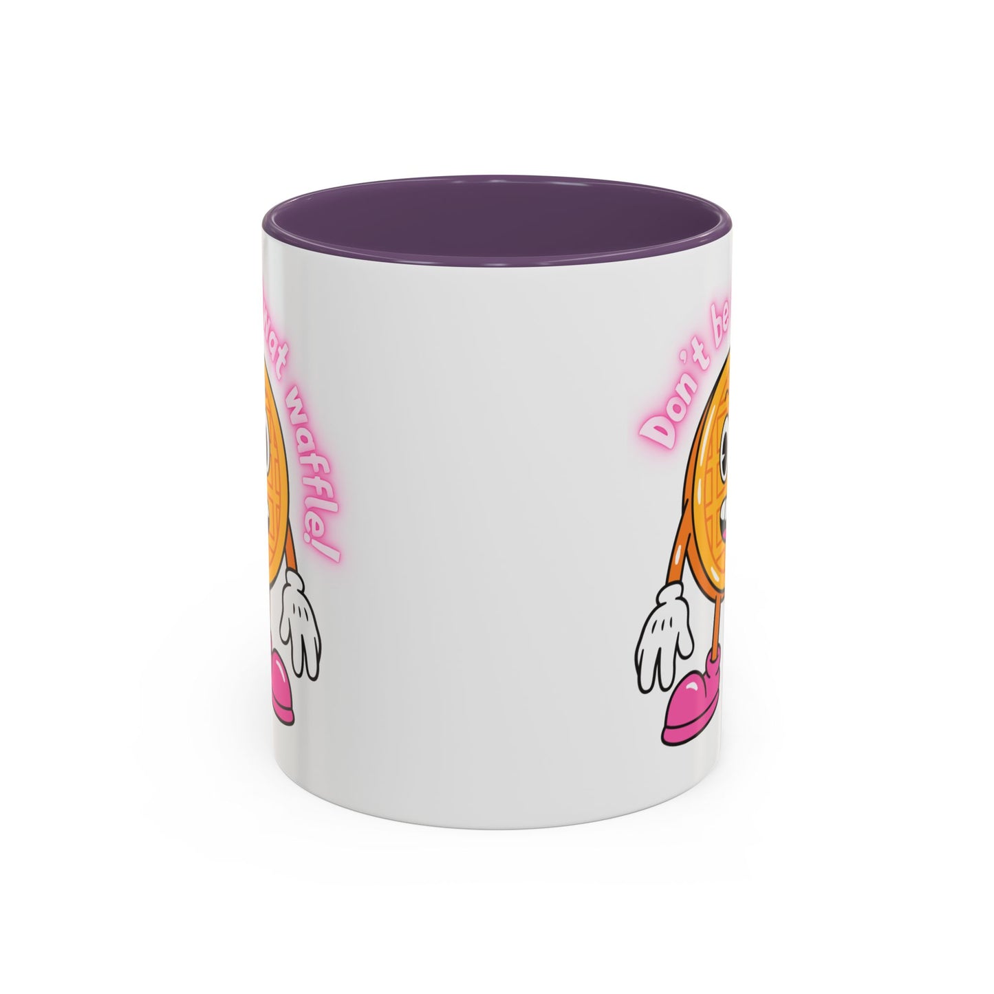 Mug - Don’t Be A Twat Waffle
