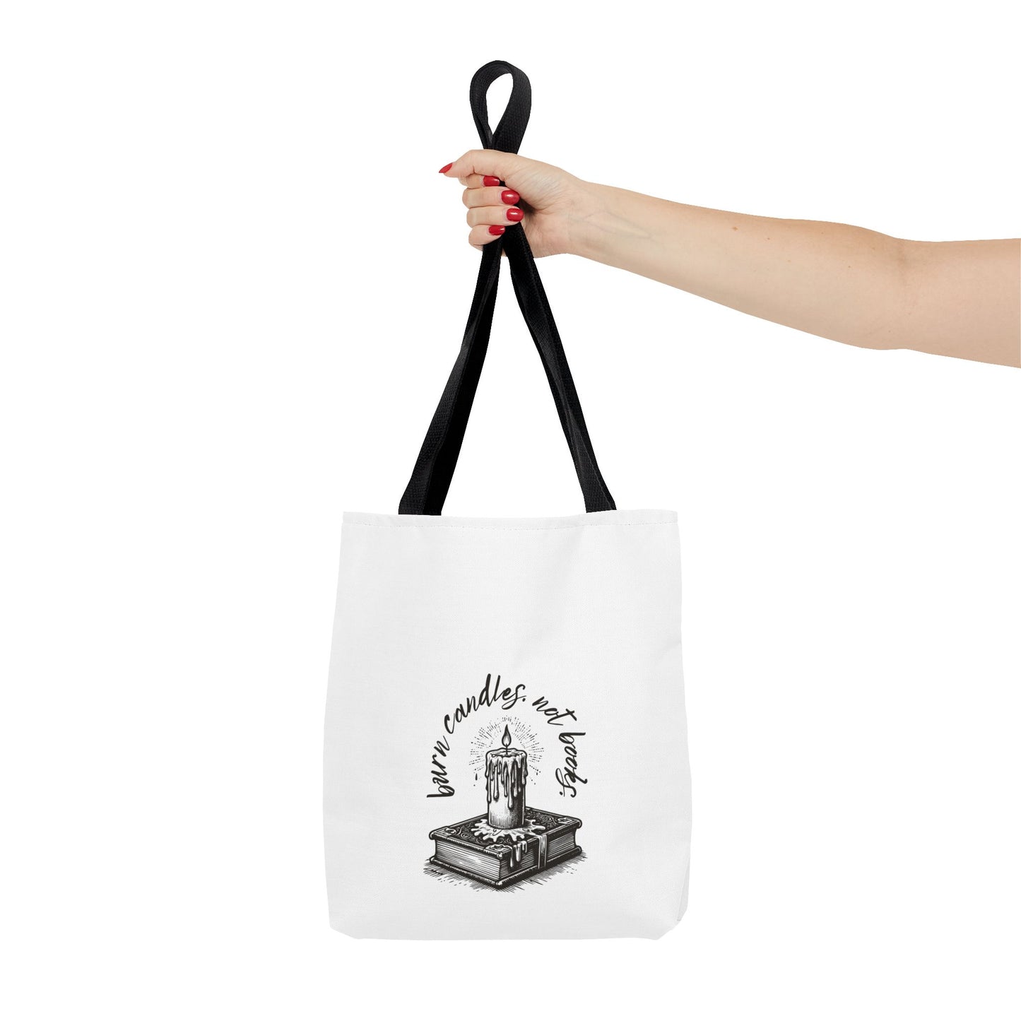 Tote Bag - Burn Candles, Not Books