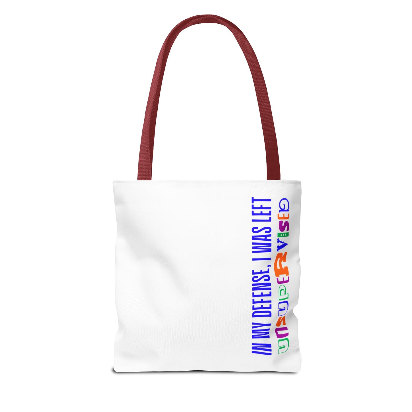 Tote Bag - I Was Left Unsupervised