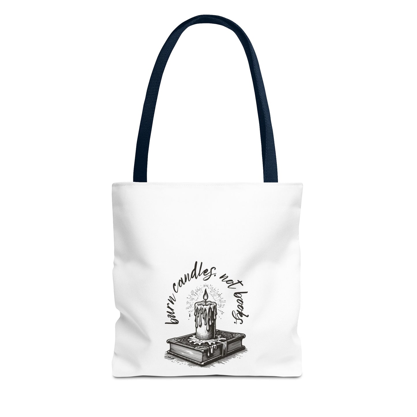 Tote Bag - Burn Candles, Not Books