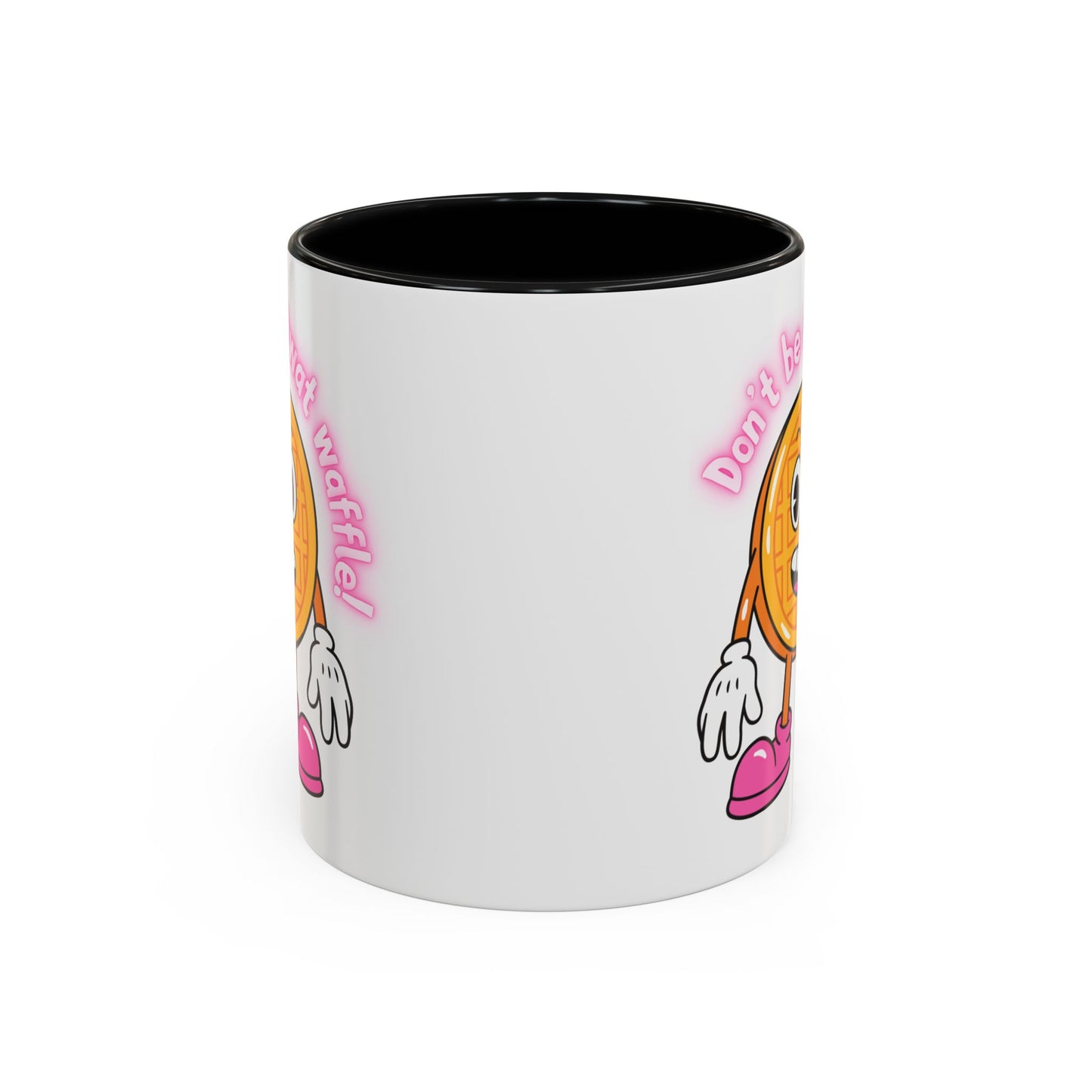 Mug - Don’t Be A Twat Waffle