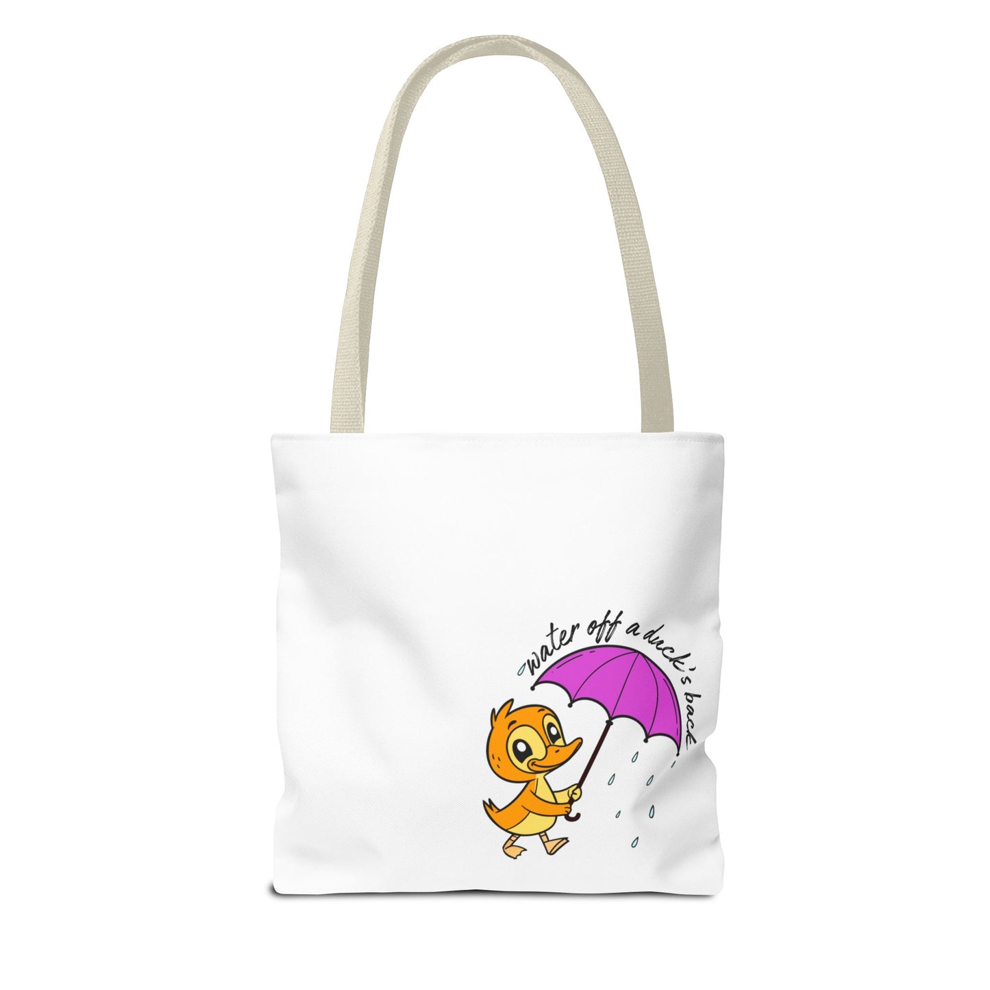 Tote Bag - Water Off A Duck’s Back