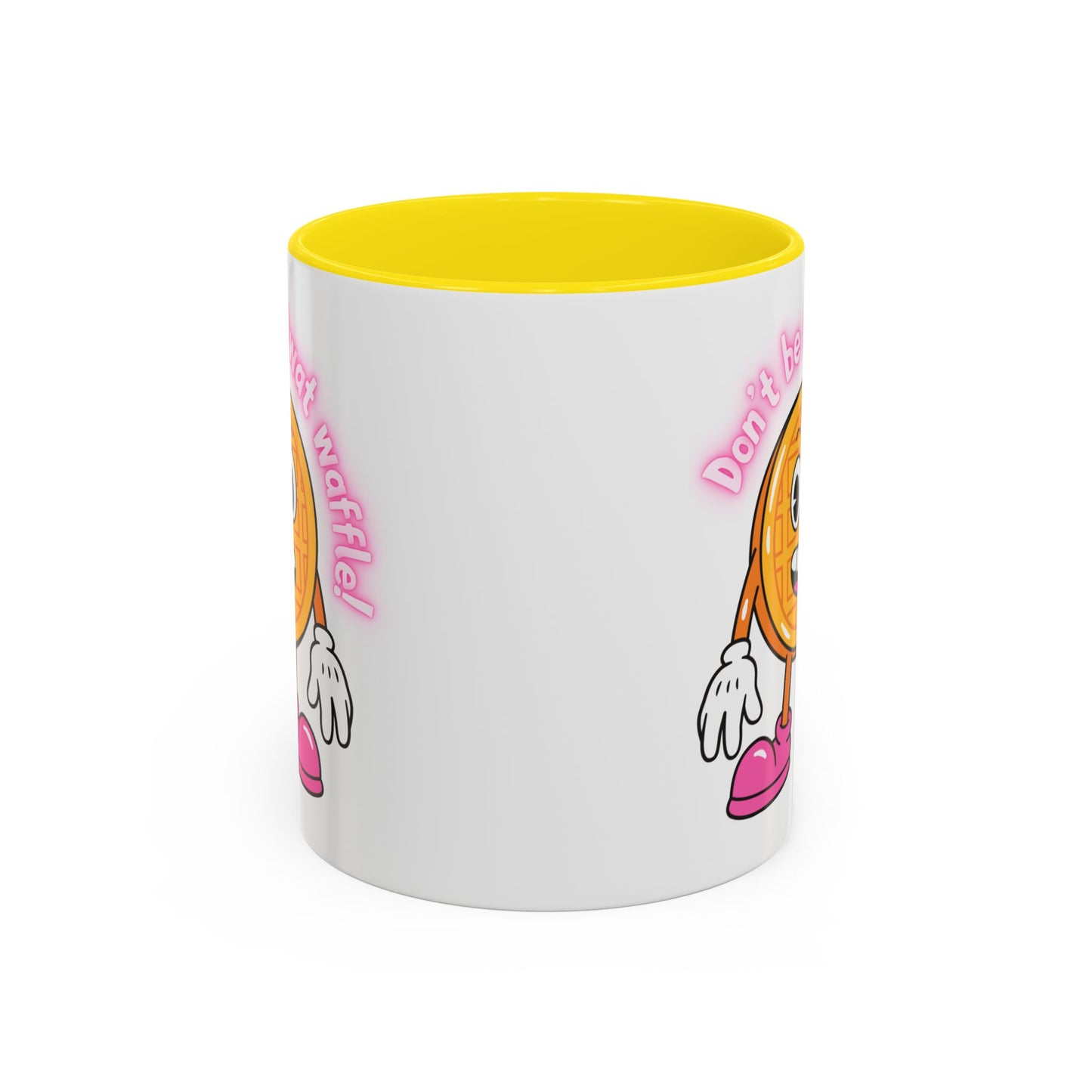 Mug - Don’t Be A Twat Waffle