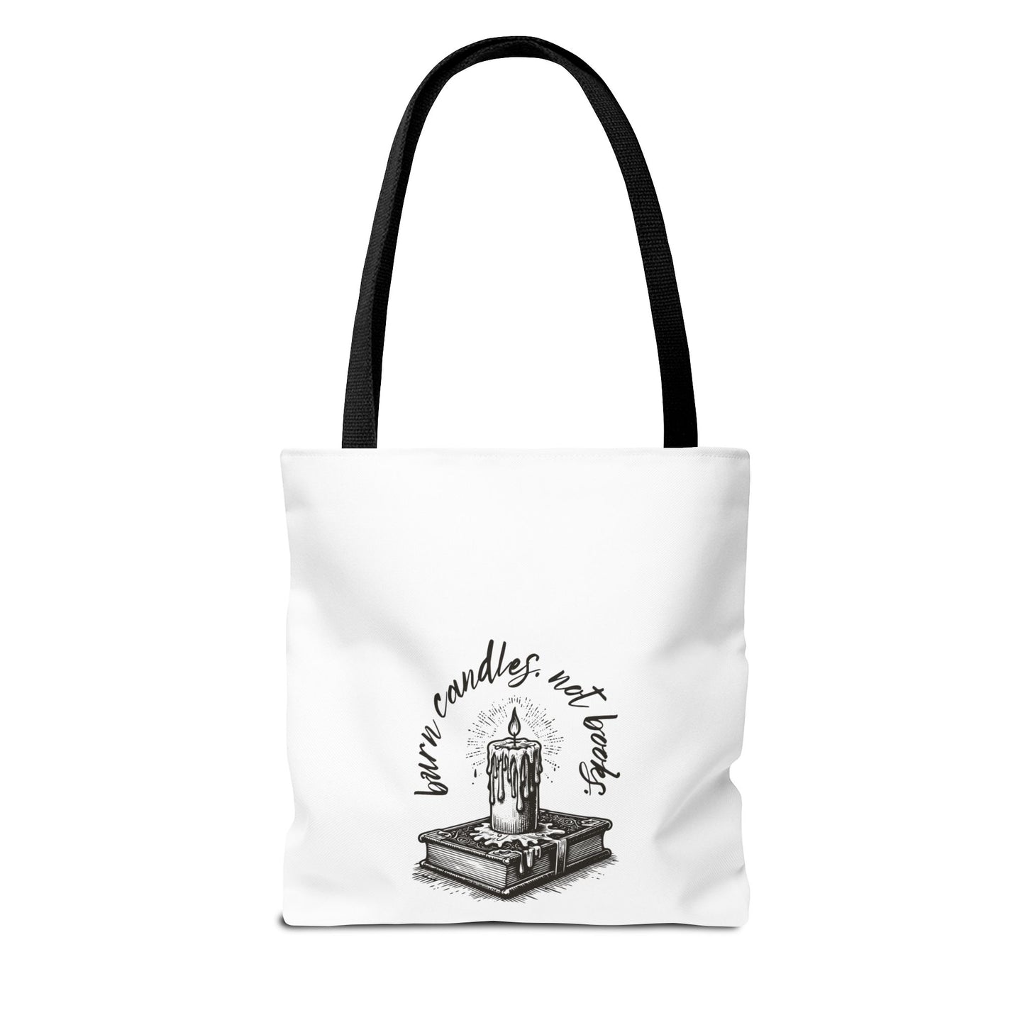 Tote Bag - Burn Candles, Not Books