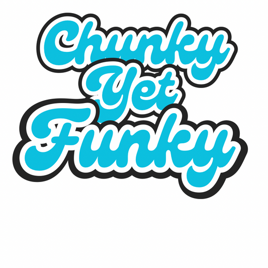 Chunky Yet Funky Sticker