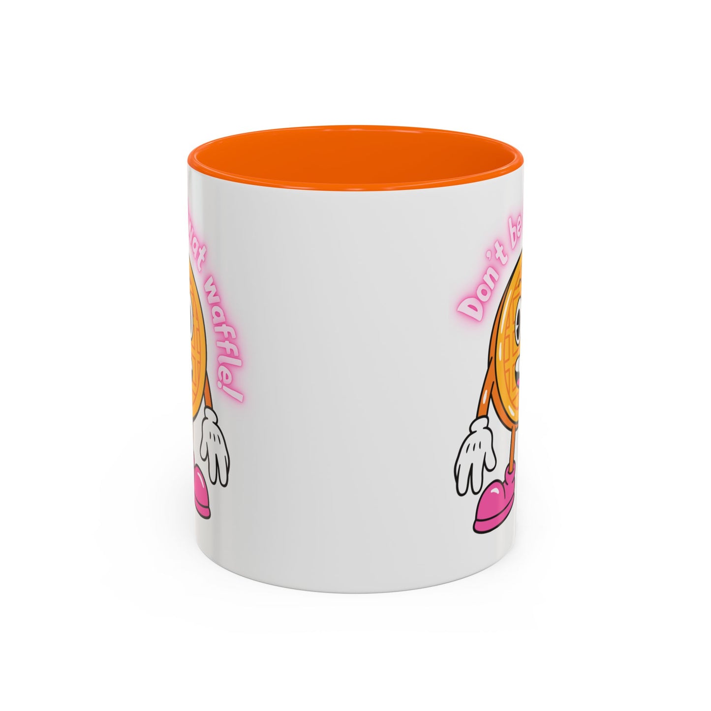 Mug - Don’t Be A Twat Waffle