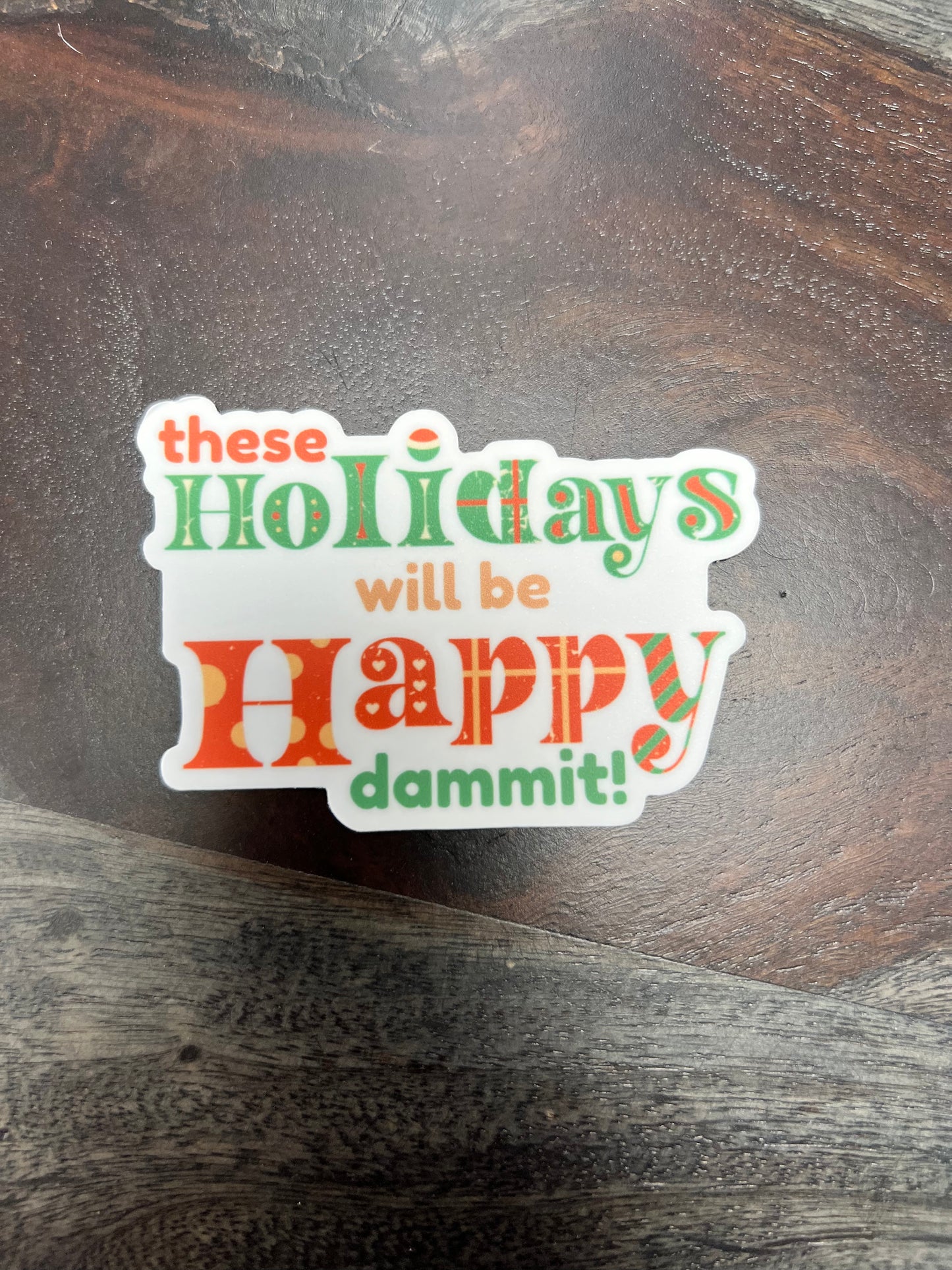 “Holi-Yay” Happy Holidays Sticker