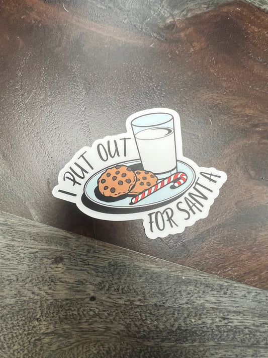 “Holi-Yay” I Put Out For Santa Sticker