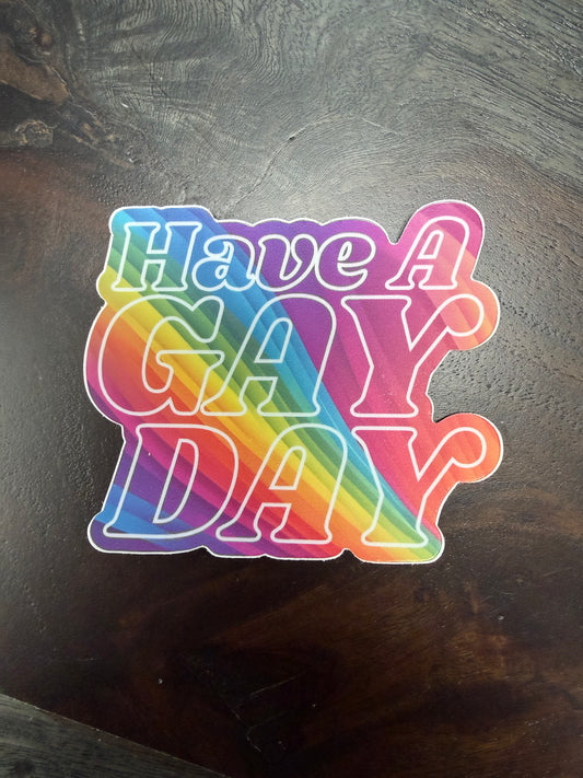 Sticker: Have A Gay Day