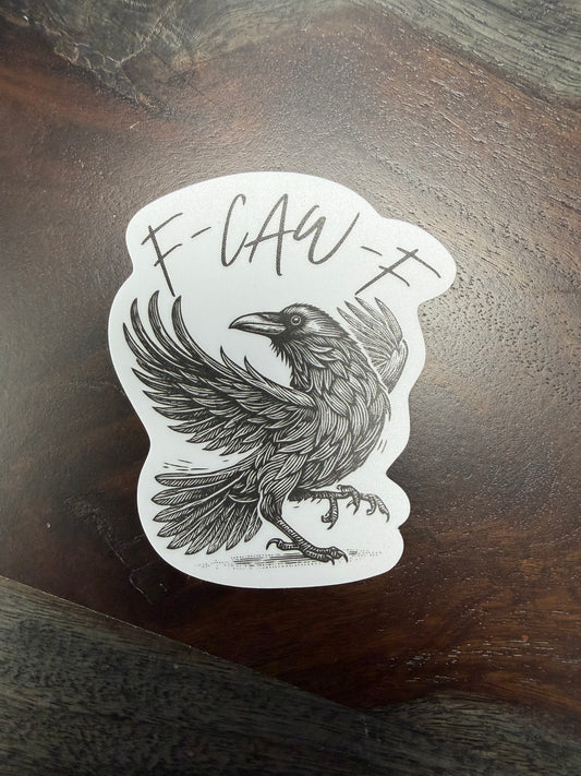 Sticker: F-Caw-F